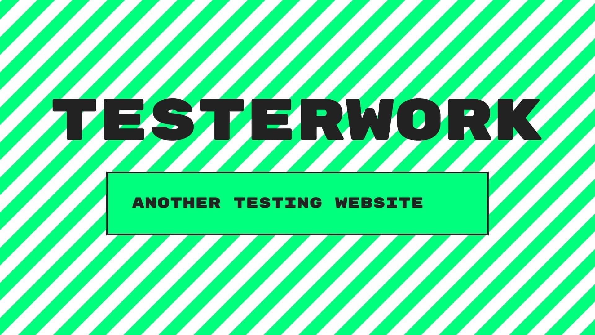 Testerwork Earn for Testing sites and Apps (+ tips to get more