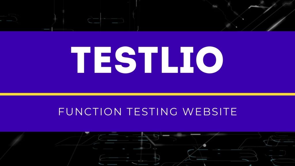 testlio function testing