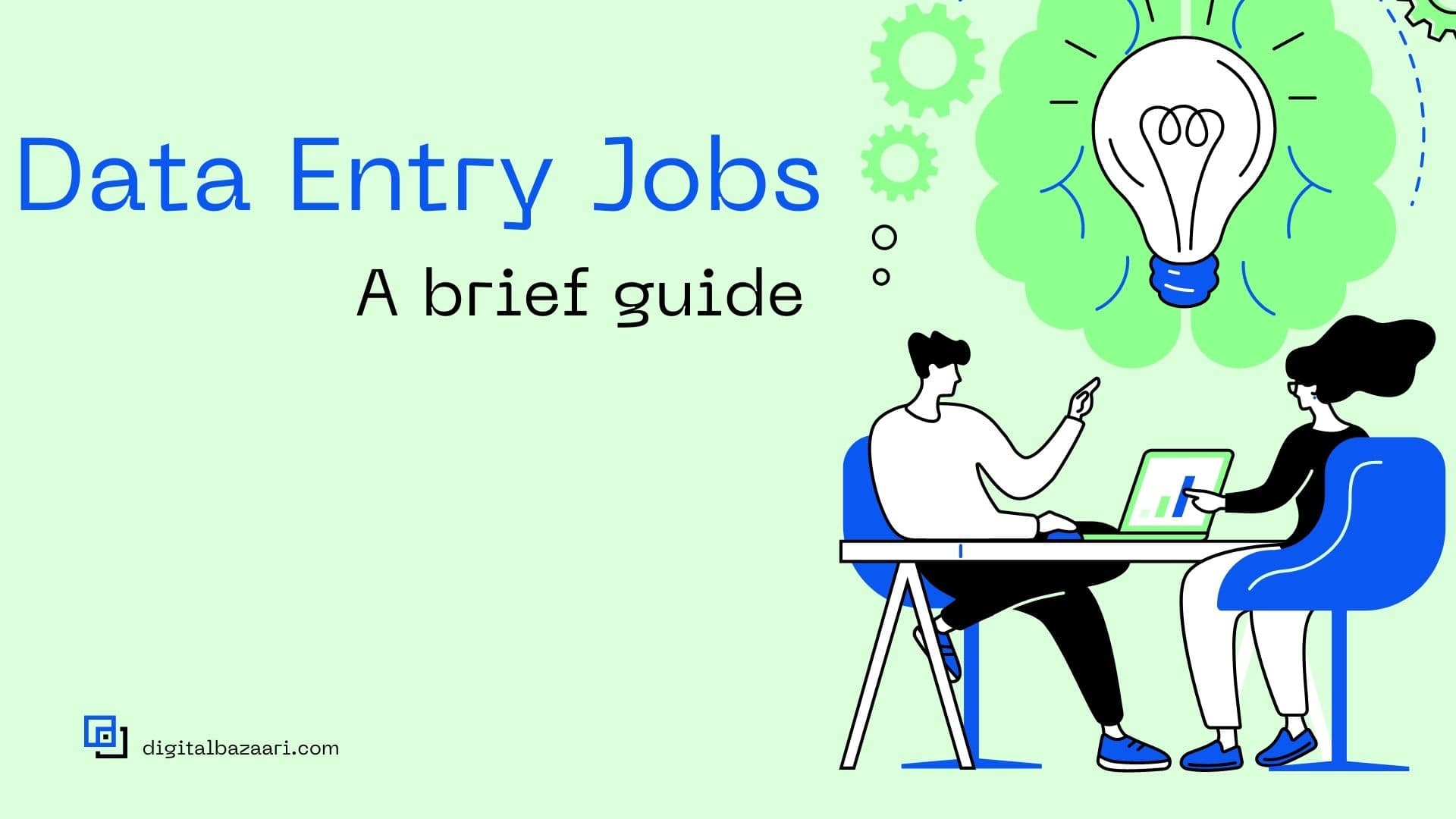 Online Data Entry Jobs What are they and where to find them? Digital