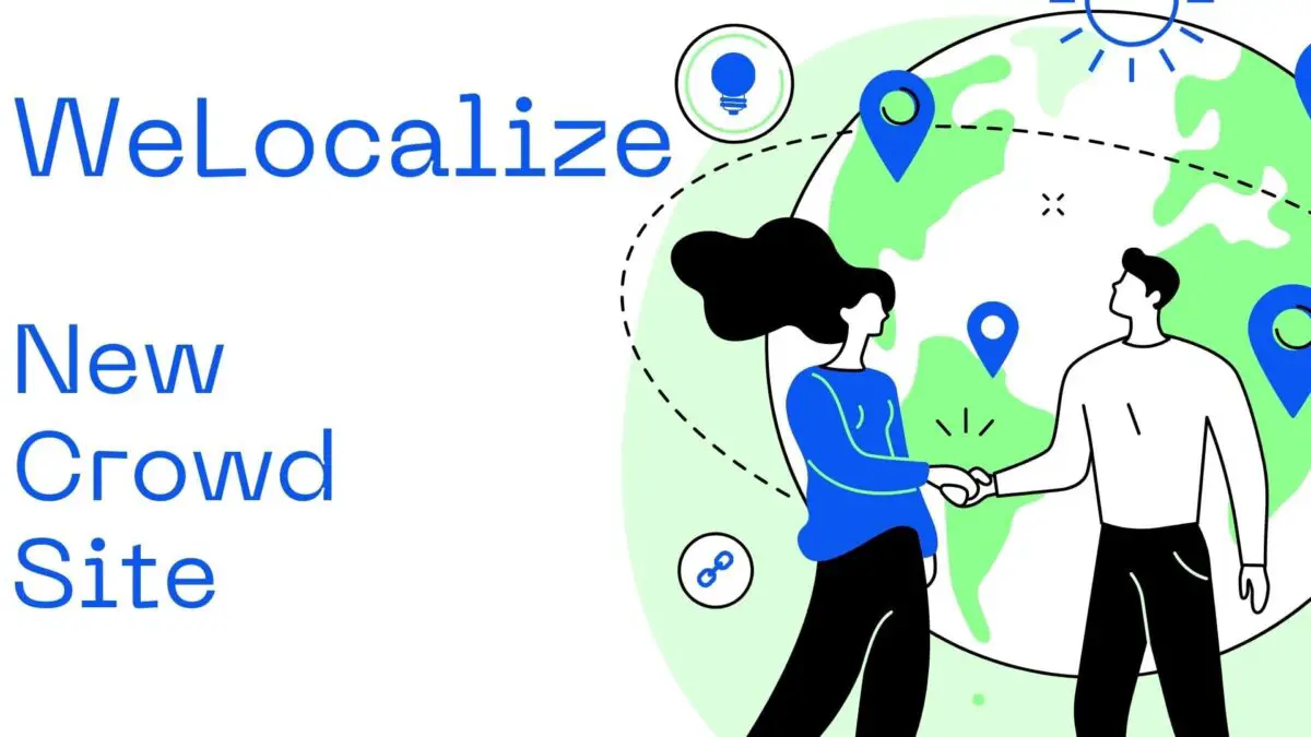 WeLocalize: A global employer for localization (and crowdworking) jobs