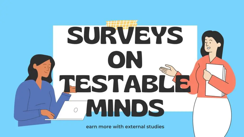 access surveys on testable minds