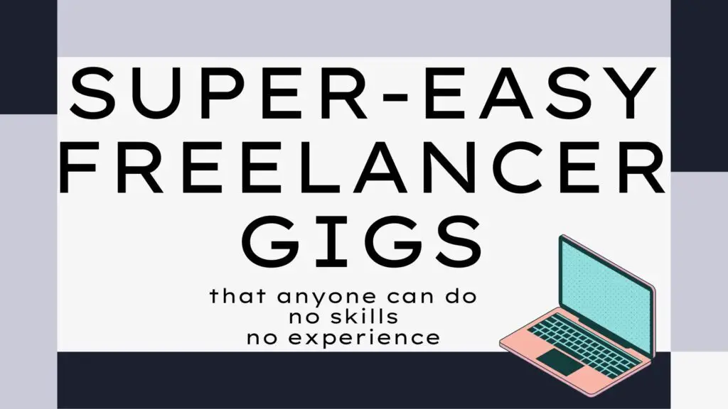 freelancing gigs that anyone can do