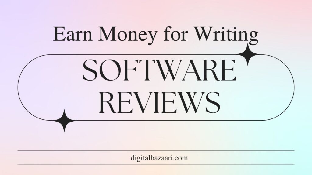 earn money for writing software reviews