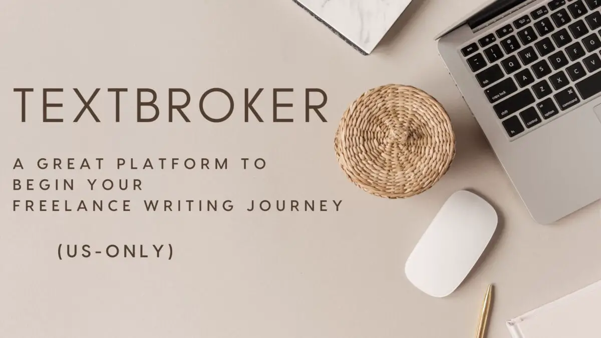 Textbroker: An Easy Platform for New Freelance Writers (US-only + Payment Proof)